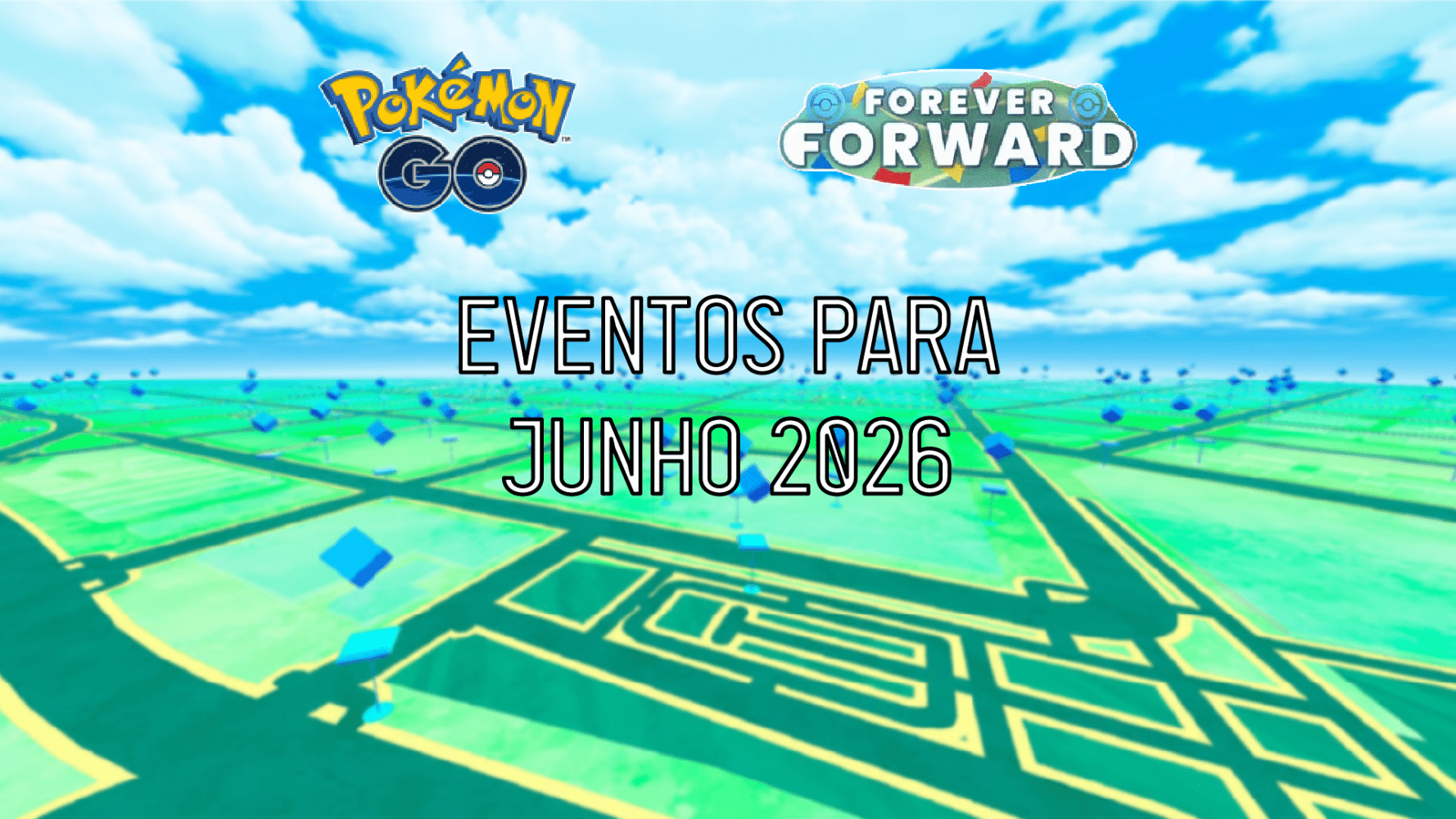 Pokémon GO – Eventos para Junho 2026