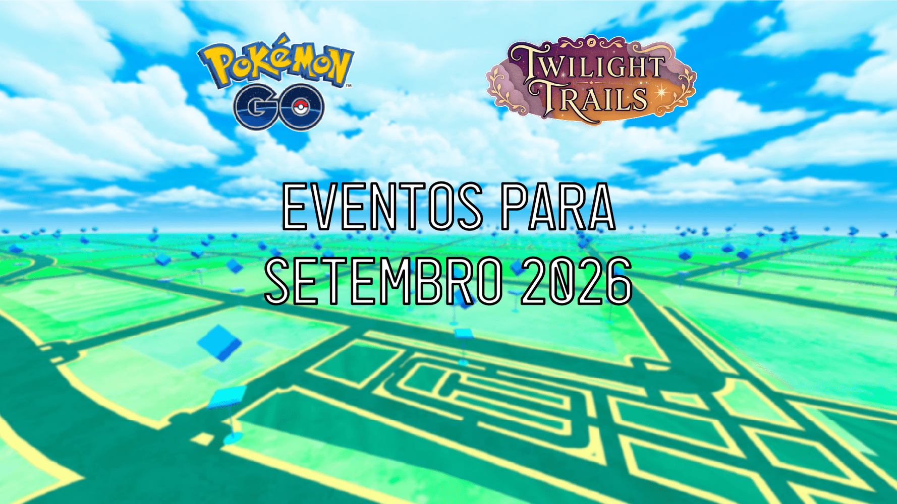 Pokémon GO – Eventos para Setembro 2026